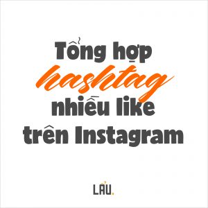 ảnh hashtag nhiều like và tương tác trên instagram