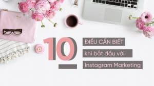marketing trên Instagram 10 điều cần biết